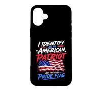 Custodia per iPhone 16 Plus I Identify As An American Patriot And This Is My Pride Flag