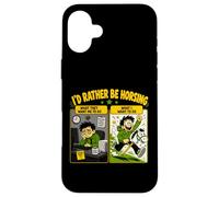 Custodia per iPhone 16 Plus Id Rather Be Horsing Divertente Hobby Fuga a cavallo
