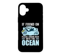 Custodia per iPhone 16 Plus If You On Land Throe Me back Into The Ocean Scuba Diving