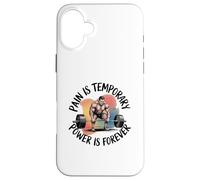 Custodia per iPhone 16 Plus Il dolore è il potere temporaneo è sempre motivazionale