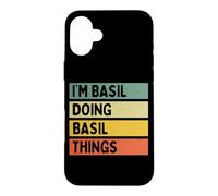 Custodia per iPhone 16 Plus I'm Basil Doing Basil Things Divertente Citazione Personalizzata