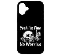 Custodia per iPhone 16 Plus I'm Fine No Worries Scheletro divertente sarcastico umorismo