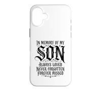 Custodia per iPhone 16 Plus In Memory My Son Always Loved Never Forgotten Forever Missed