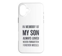 Custodia per iPhone 16 Plus In Memory My Son Always Loved Never Forgotten Forever Missed