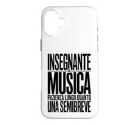 Custodia per iPhone 16 Plus Insegnante di Musica Semibreve Maestro Divertente Professore