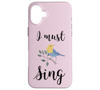 Custodia per iPhone 16 Plus Io devo cantare canto uccello canto