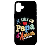 Custodia per iPhone 16 Plus Je Suis un Papa d’Amour