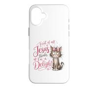 Custodia per iPhone 16 Plus Jesus Thinks I'm A Delight Funny Christian Faith Cat Lover