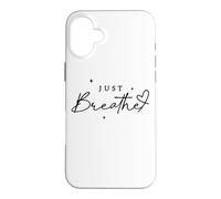 Custodia per iPhone 16 Plus Just Breathe Mindfulness Yoga sollievo dall'ansia