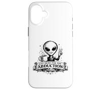 Custodia per iPhone 16 Plus Just Here For The Abduction Divertente Alien abbigliamento