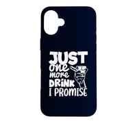 Custodia per iPhone 16 Plus Just One More Drink I Promise Funny Whisky Party Lovers