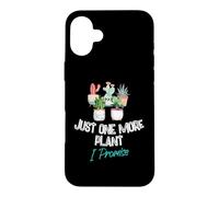 Custodia per iPhone 16 Plus Just One More Plant I Promise - Houseplant Appreciation Day