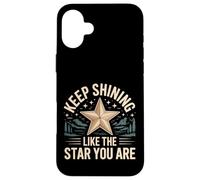 Custodia per iPhone 16 Plus Keep Shining Like The Star You Are Optimism Mindset -