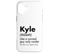 Custodia per iPhone 16 Plus Kyle Like A Normal Guy Only Cooler Legend King Nome