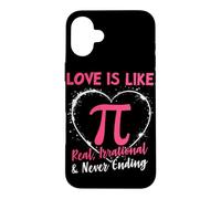 Custodia per iPhone 16 Plus L"amore è come Pi Reale Irrazionale & Mai Finire