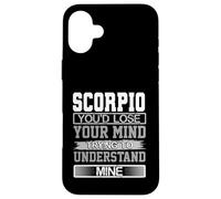Custodia per iPhone 16 Plus L"umorismo di compleanno perde la mente per capire il mio Scorpione Compleanno