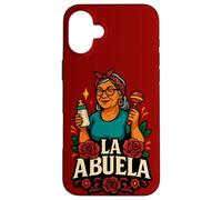 Custodia per iPhone 16 Plus La Abuela - Divertente design per nonne messicane