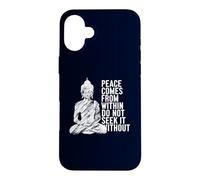 Custodia per iPhone 16 Plus La pace viene da dentro non cercare senza Buddha citazione