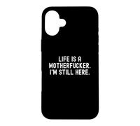 Custodia per iPhone 16 Plus la vita è un figlio di puttana, sono ancora qui Bold Confidence