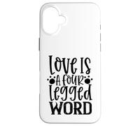 Custodia per iPhone 16 Plus L'amore è una parola a quattro zampe per gli amanti dei cani e gli animali domestici