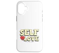 Custodia per iPhone 16 Plus L'amore per se stessi è tutto ciò di cui abbiamo bisogno (Dichiarazione di amor