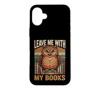 Custodia per iPhone 16 Plus Lasciami con la mia libreria di lettori di libri