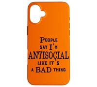 Custodia per iPhone 16 Plus Le persone divertenti dicono che sono antisociale come se fosse una brutta cosa
