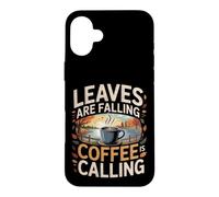 Custodia per iPhone 16 Plus Leaves Are Falling Coffee Is Calling Caffeina autunnale