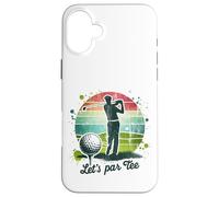 Custodia per iPhone 16 Plus Let's Par Tee Retro Golf Umorismo Divertente golfista
