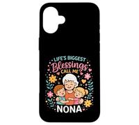 Custodia per iPhone 16 Plus Life's Biggest Blessings Call Me Nona Italian Grandma
