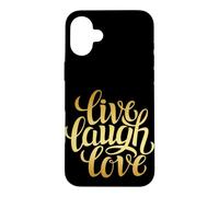 Custodia per iPhone 16 Plus Live Laugh Love Tee shirts, Inspiration Cool Quotes Graphic