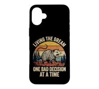 Custodia per iPhone 16 Plus Living The Dream One Bad Decision At A Time