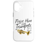 Custodia per iPhone 16 Plus Lodatelo con le trombe, trombettista cristiano e musicista