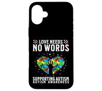 Custodia per iPhone 16 Plus Love Needs No Words Autism Awareness Support Gifts Parents