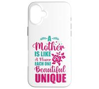 Custodia per iPhone 16 Plus Mamma Camicia Una Madre È Come Un Fiore Divertente Festa Della Mamma