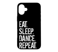 Custodia per iPhone 16 Plus Mangia, dormi, balla, ripeti