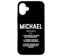 Custodia per iPhone 16 Plus Michael Definition Funny Talented Great Mike Cosplay Michael