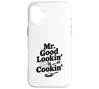 Custodia per iPhone 16 Plus Mr. Good Lookin' Is Cookin' Funny Chef Cucina Umorismo