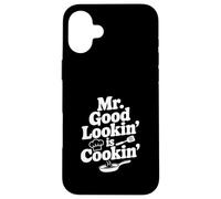 Custodia per iPhone 16 Plus Mr. Good Lookin' Is Cookin' Funny Chef Cucina Umorismo