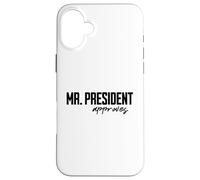 Custodia per iPhone 16 Plus Mr. President approves Funny President Gifts