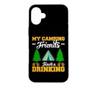 Custodia per iPhone 16 Plus My Camping Friends Have Drinking Hiking Camper Adventure