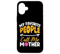 Custodia per iPhone 16 Plus My Favorite People Call Me Mother Happy Mothers Day Mommy