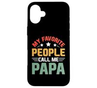 Custodia per iPhone 16 Plus My Favorite People Call Me Papa Father's Day For Papa