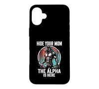 Custodia per iPhone 16 Plus Nascondi la tua mamma The Alpha is Here Wolf Maschio Werwolf Meme