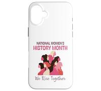 Custodia per iPhone 16 Plus National Women’s History Month 2026 We Rise Together