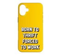Custodia per iPhone 16 Plus Nato per risparmiare, costretto a lavorare, divertente Thrifter