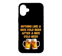 Custodia per iPhone 16 Plus Niente come una bella birra fredda dopo un bel drink di birra fredda