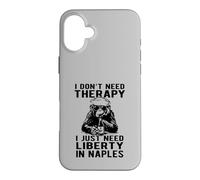 Custodia per iPhone 16 Plus Non ho bisogno di terapia, ho solo bisogno di libertà a Napoli Design