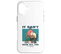 Custodia per iPhone 16 Plus Non può piovere tutto il tempo (Dichiarazione di speranza ispiratrice)