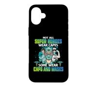 Custodia per iPhone 16 Plus Not All Heroes Wear Capes Some Wear Caps And Mask Nurse